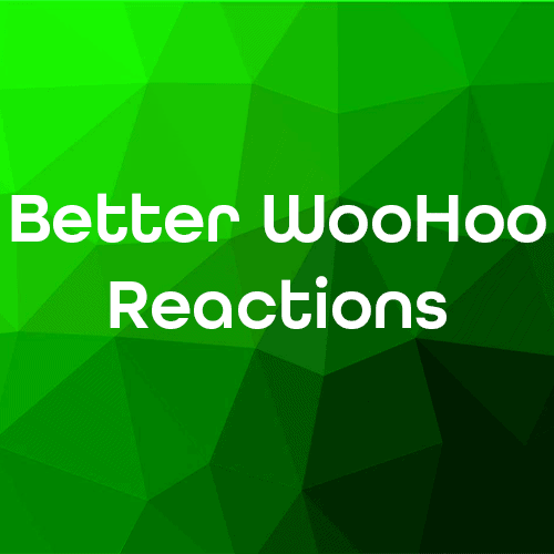 Sims 4 Better WooHoo Reactions