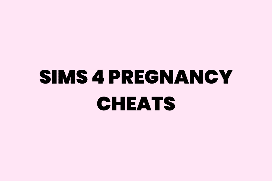 Sims 4' Pregnancy Cheats: How To Force Twins, Induce Labor & Age Up