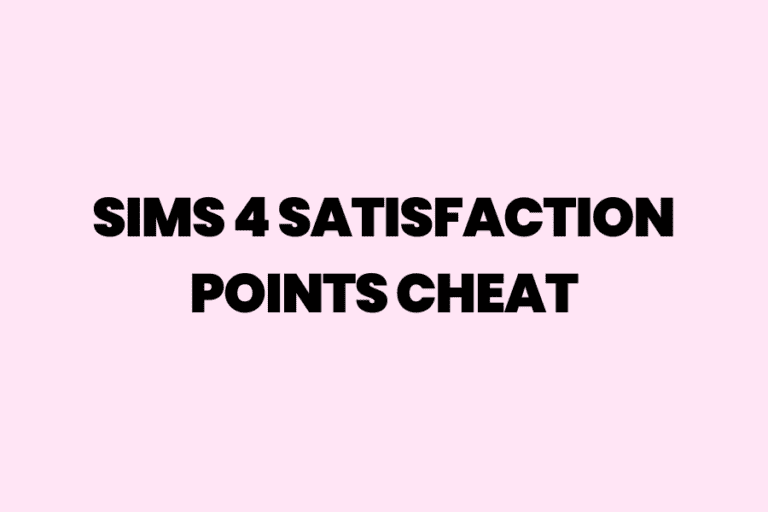 The Ultimate Guide To Sims 4 Satisfaction Points Cheat